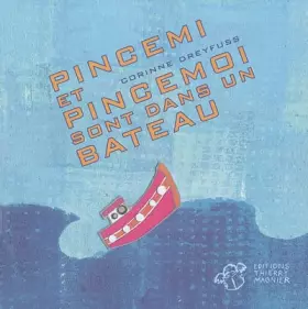 Couverture du produit · Pincemi et Pincemoi sont dans un bateau