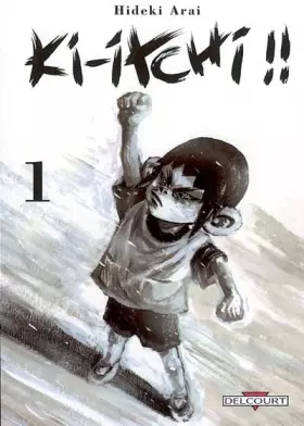 Couverture du produit · Ki-Itchi !!, tome 1