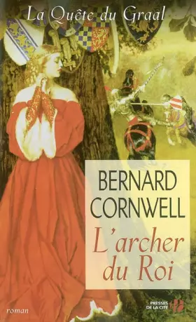 Couverture du produit · La Quête du graal, tome 2 : L'Archer du roi