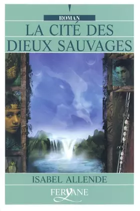 Couverture du produit · La cité des Dieux sauvages