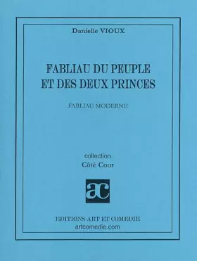 Couverture du produit · Fabliau du peuple et des deux princes