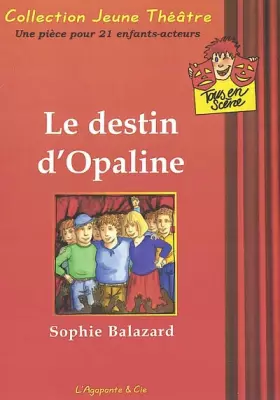 Couverture du produit · Le destin d'opaline
