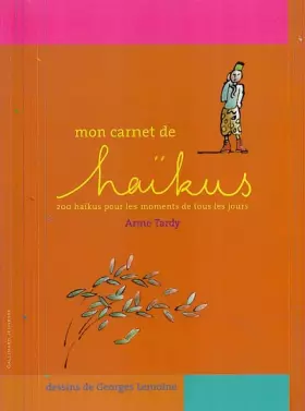 Couverture du produit · Mon carnet de haïkus : 200 haïkus pour les moments de tous les jours