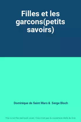 Couverture du produit · Filles et les garcons(petits savoirs)