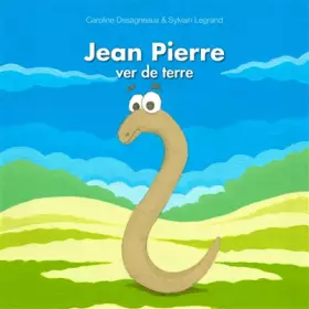 Couverture du produit · Jean-Pierre ver de terre
