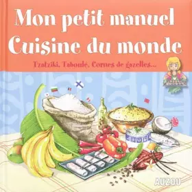 Couverture du produit · MON PETIT MANUEL : CUISINE DU MONDE