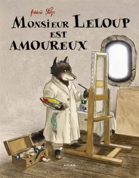 Couverture du produit · Monsieur Leloup est amoureux