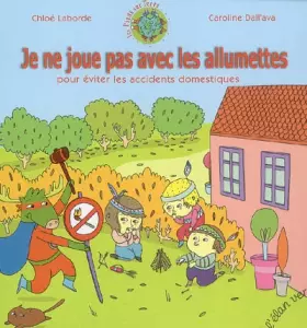 Couverture du produit · Je ne joue pas avec les allumettes
