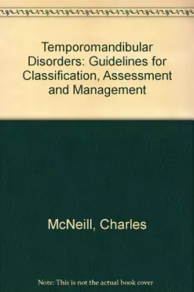 Couverture du produit · Temporomandibular Disorders: Guidelines for Classification, Assessment, and Management