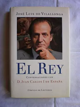 Couverture du produit · El rey : conversaciones de d. juancarlos I de España