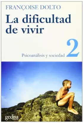 Couverture du produit · La Dificultad De Vivir Vol.Ii (LIBERTAD Y CAMBIO)