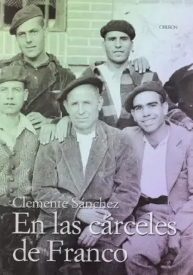 Couverture du produit · En las cárceles de Franco (Memoria)