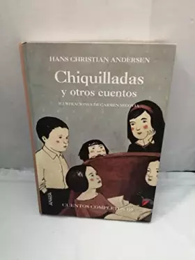 Couverture du produit · Chiquilladas y otros cuentos: Cuentos Completos III: 3 (Cuentos, Mitos Y Libros-Regalo - Libros-Regalo)