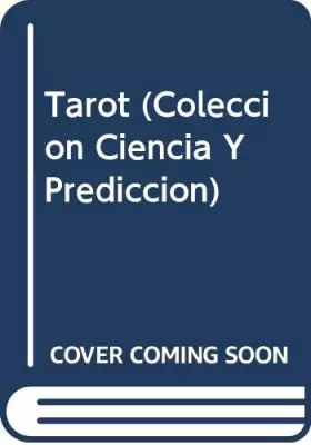 Couverture du produit · Tarot (Coleccion Ciencia Y Prediccion)