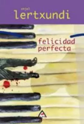 Couverture du produit · Felicidad perfecta: 34 (Alga)