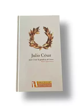 Couverture du produit · Julio César  Julio César La grandeza del héroe