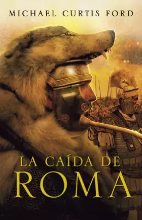 Couverture du produit · La caída de Roma (NOVELA HISTORICA)