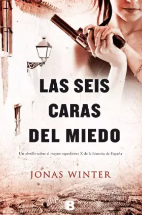 Couverture du produit · Las seis caras del miedo (La Trama)