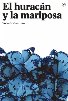 Couverture du produit · El huracán y la mariposa