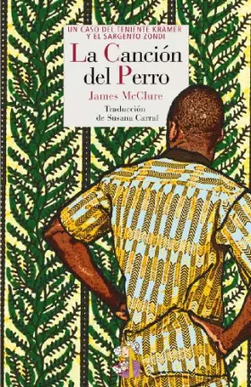 Couverture du produit · La canción del perro: Un caso del teniente Kramer y el sargento Zondi: 12 (Literatura Reino de Cordelia)