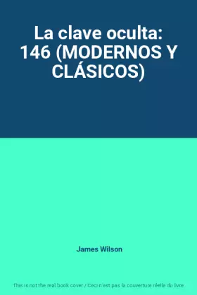 Couverture du produit · La clave oculta: 146 (MODERNOS Y CLÁSICOS)