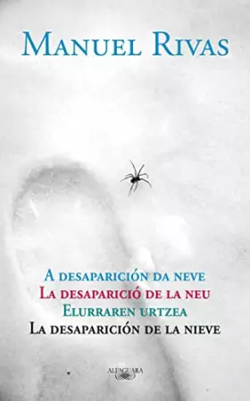 Couverture du produit · La desaparición de la nieve: La Desaparicio de La Neu Elurraren Urtzea La Desaparicion de La Nieve (Hispánica)