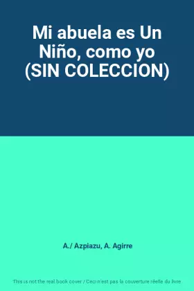 Couverture du produit · Mi abuela es Un Niño, como yo (SIN COLECCION)