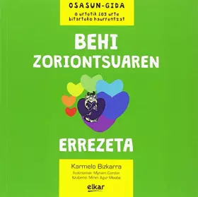 Couverture du produit · Behi zoriontsuaren errezeta (SIN COLECCION)