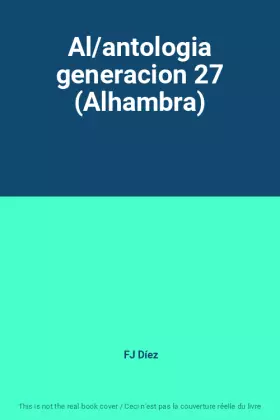 Couverture du produit · Al/antologia generacion 27 (Alhambra)