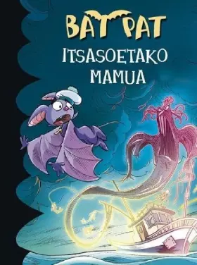 Couverture du produit · Bat Pat Itsasoetako mamua: 36