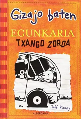 Couverture du produit · Txango zoroa: Gizajo baten egunkaria.: 9