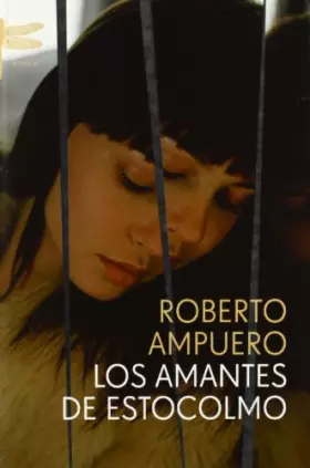 Couverture du produit · Los amantes de Estocolmo (Emecé)