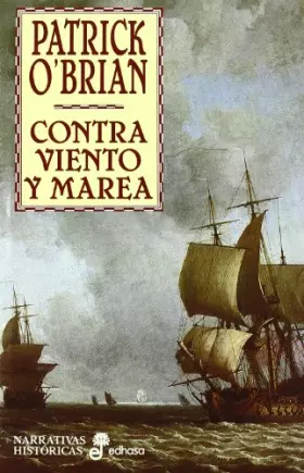 Couverture du produit · Contra viento y marea (Narrativas Históricas)