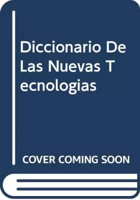 Couverture du produit · Diccionario De Las Nuevas Tecnologias