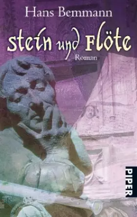 Couverture du produit · Stein und Flöte und das ist noch nicht alles: Roman