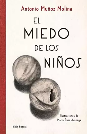 Couverture du produit · El miedo de los niños: Ilustraciones de María Rosa Aránega (Biblioteca Breve)