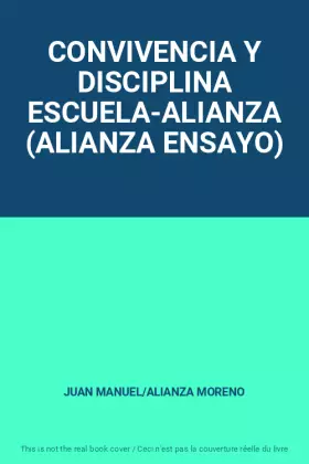 Couverture du produit · CONVIVENCIA Y DISCIPLINA ESCUELA-ALIANZA (ALIANZA ENSAYO)