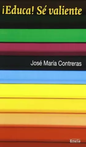 Couverture du produit · ¡Educa! sé valilente (Yumelia)