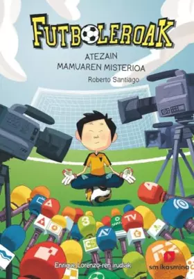 Couverture du produit · Futboleroak 3: Atezain mamuaren misterioa