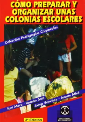 Couverture du produit · COMO PREPARAR Y ORG COLONIAS ESCOLARES (SIN COLECCION)