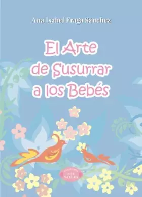 Couverture du produit · El arte de susurrar a los bebes
