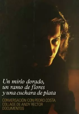 Couverture du produit · Un Mirlo Dorado Un Ramo De Flores (CINE EN CONSTRUCCION)