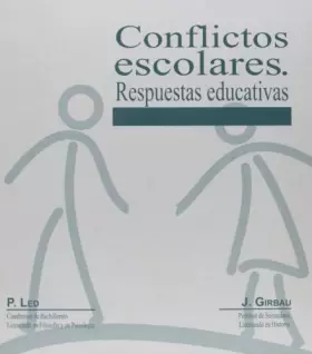 Couverture du produit · Conflictos escolares - respuestas educativas