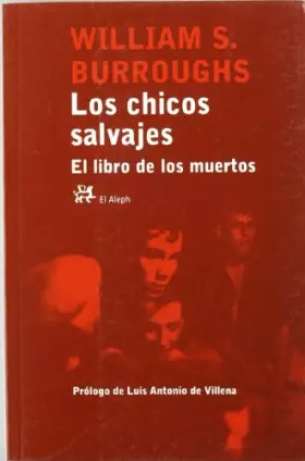 Couverture du produit · Los chicos salvajes / El libro de los muertos (Modernos y Clásicos)