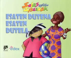 Couverture du produit · Esaten dutena esaten dutela (Solas Egiteko Ipuinak)