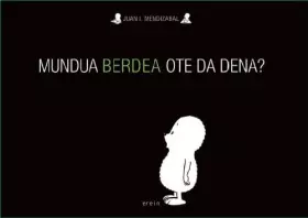 Couverture du produit · Mundua berdea ote da dena?: 12 (Albumak)