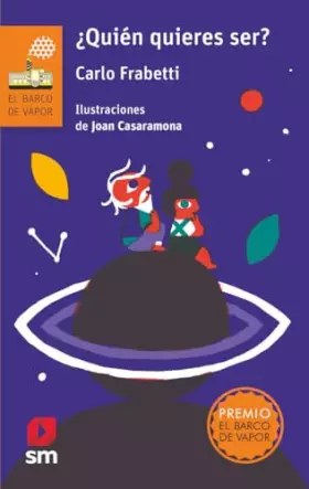 Couverture du produit · ¿Quién quieres ser?: 260 (El Barco de Vapor Naranja)