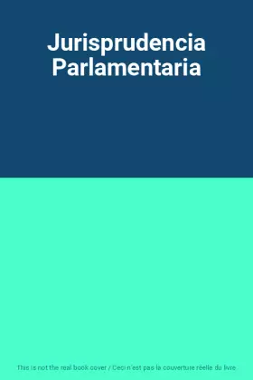 Couverture du produit · Jurisprudencia Parlamentaria