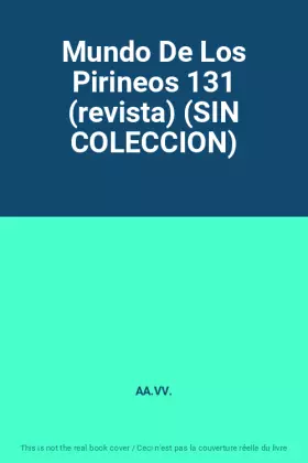 Couverture du produit · Mundo De Los Pirineos 131 (revista) (SIN COLECCION)