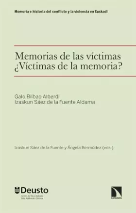 Couverture du produit · Memorias de las víctimas. ¿Víctimas de la memoria?: Biktimen memoriak. Memoriaren biktimak?: 3 (Memoria e historia del conflict